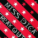 Miss Dica - Freak Ep