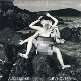 Alex Smoke - Love Over Will