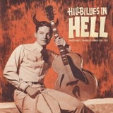 V/a - Hillbillies In Hell: Country Music's Tormented Testament (1952-1974)