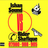 Ishan Sound Vs Rider Shafique - 6 Hot Trax