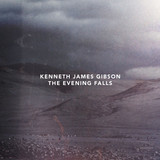 Kenneth James Gibson - The Evening Falls