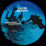 Hakim Murphy - Ambidextrous To Amphibious