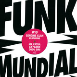 Genghis Clan - Funk Mundial 10