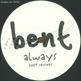 Bent - Always (remixes)