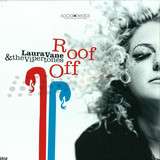 Laura Vane & The Vipertones - Roof Off