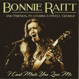 Bonnie Raitt & Lowell George - I Can't Make You Love Me