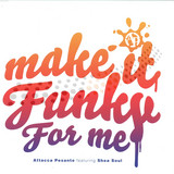 Attacca Pessante - Make It Funky