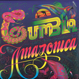 Various - Cumbia Amazonica