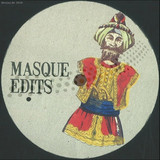 Masque Edits - Masque Edits