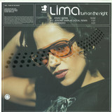 Lima - Turn On The Night