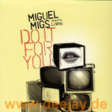 Miguel Migs - Do It For You