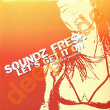 Soundz Fresh - Let's Get It On