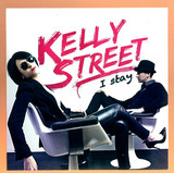Kelly Street - I Stay *mcd*