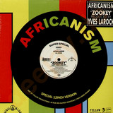 Africanism Pres. Yves Larock - Zoukey