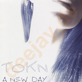 Tokn - A New Day