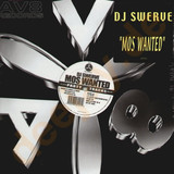 Dj Swerve - Mos Wanted