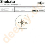 Shokata - *2* Love Sees No Colour