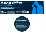 Shapeshifters - *2* Incredible