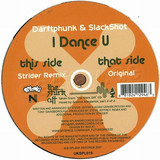 Darftphunk & Slackshot - I Dance U
