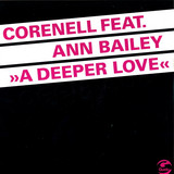 Corenell Feat. Ann Bailey - A Deeper Love