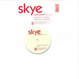 Skye - Love Show