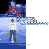 Dj Tonio & Olivier Giacomotto - *1* French Connction