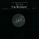 Bump - I'm Rushing
