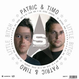 Patric & Timo - Little Bitch