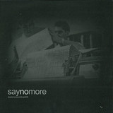 Less Is More - Saynomore