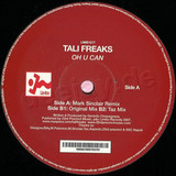 Tali Freaks - Oh U Can