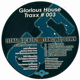 Lethal Rockerz - Long Way Down