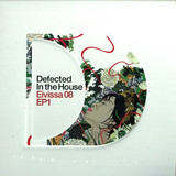 Defected In The House - Eivissa 08 *1*