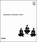 Tamba Trio - Avanco