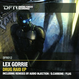 Lex Gorrie - Drug Raid Ep
