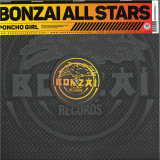 BONZAI ALL STARS - PONCHO GIRL