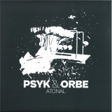 PSYK & ORBE - ATONAL