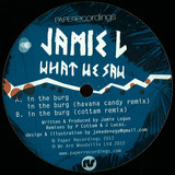 Jamie L - What We Saw In The Burg