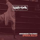 Andrew Macari - Uprock Jazz EP