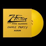 Z-FACTOR & JESSE SAUNDERS - DANCE PARTY ALBUM