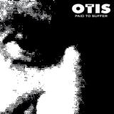 SONS OF OTIS - PAID TO SUFFER