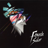 Fenech Soler - The Cult Of Romance