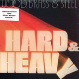 Wood, Brass & Steel - Hard & Heavy