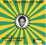 Pax Nicholas & The Nettey Fami - Na Teef Know De Road Of Teef