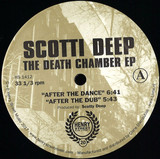 Scotti Deep - The Death Chamber Ep