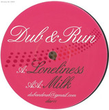 Dub & Run - Loneliness