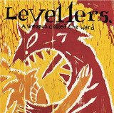 Levellers - A Weapon Called The World