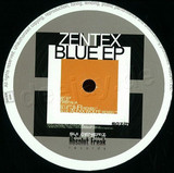 Zentex - Blue Ep