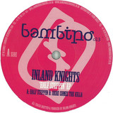 Inland Knights - Half Steppin' Ep