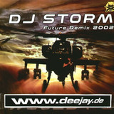 Dj Storm - Future Rmx 2002