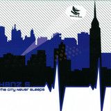 Hanz S. - The City Never Sleeps